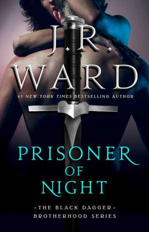 Prisoner of Night de J. R. Ward