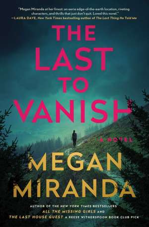 The Last to Vanish de Megan Miranda