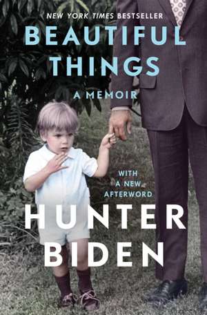 Beautiful Things de Hunter Biden