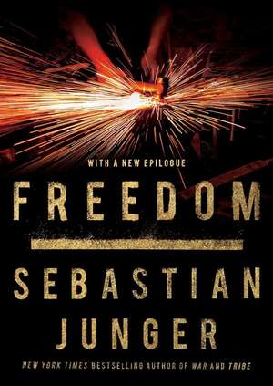 Freedom de Sebastian Junger