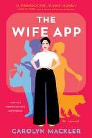 The Wife App de Carolyn Mackler