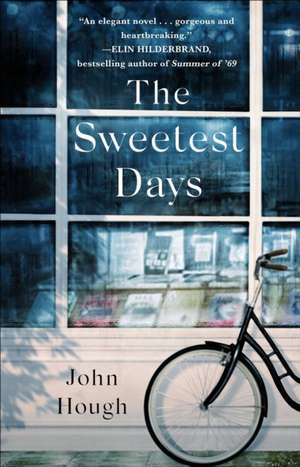 The Sweetest Days de John Hough
