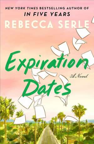 Expiration Dates de Rebecca Serle