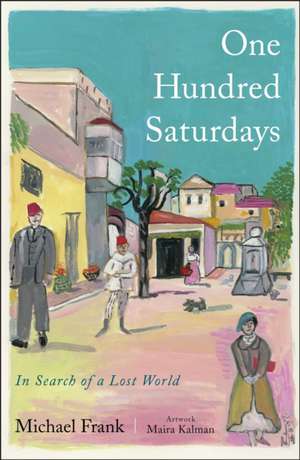 One Hundred Saturdays de Michael Frank