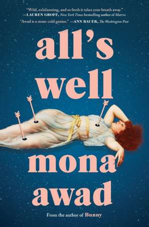 All's Well de Mona Awad