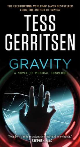 Gravity de Tess Gerritsen