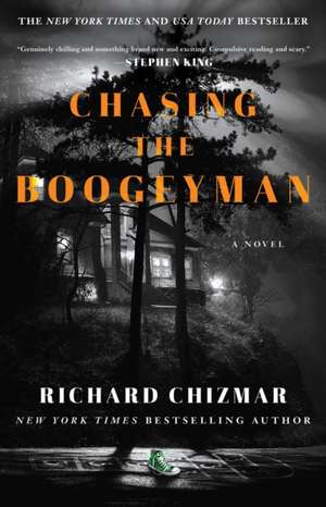 Chasing the Boogeyman de Richard Chizmar