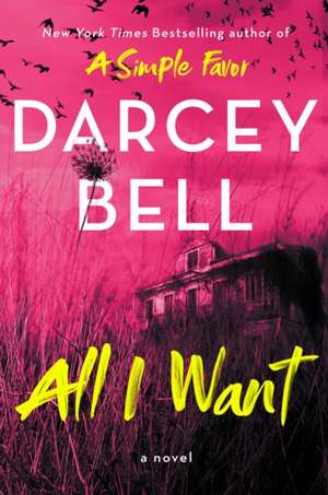 All I Want de Darcey Bell