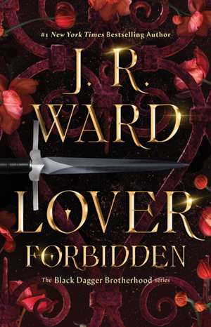 Lover Forbidden de J. R. Ward