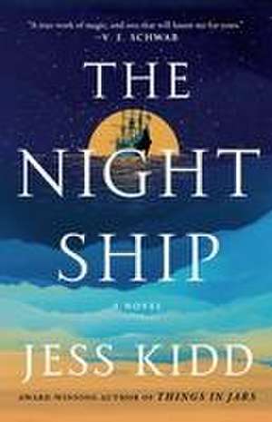 The Night Ship de Jess Kidd