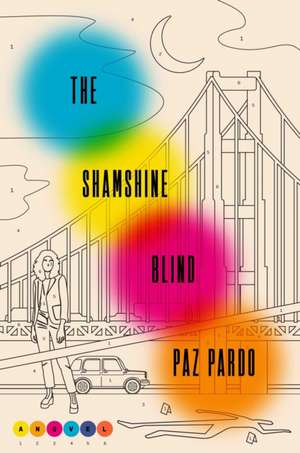 The Shamshine Blind de Paz Pardo