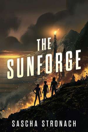 The Sunforge de Sascha Stronach