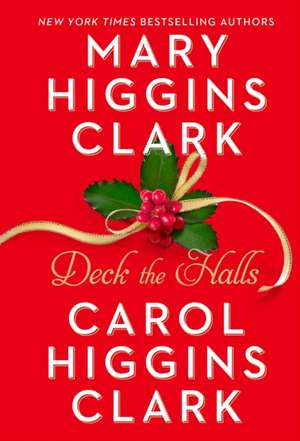 Deck the Halls de Mary Higgins Clark