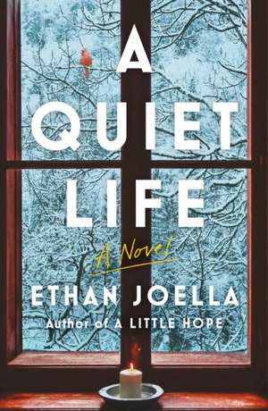 A Quiet Life de Ethan Joella