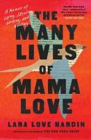 The Many Lives of Mama Love (Oprah's Book Club) de Lara Love Hardin