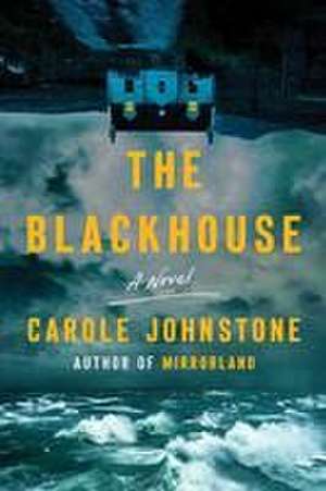 The Blackhouse de Carole Johnstone