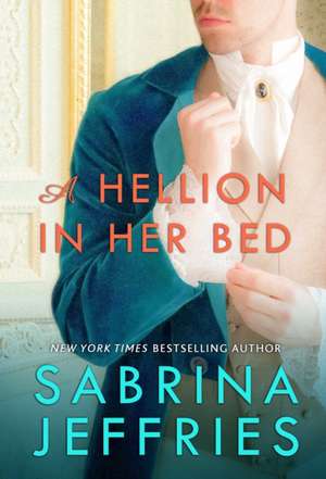 A Hellion in Her Bed de Sabrina Jeffries