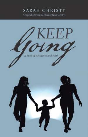 Keep Going de Sarah Christy