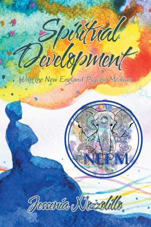 Spiritual Development de Jessenia Nozzolillo