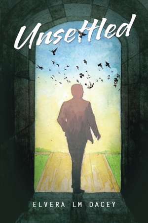 Unsettled de Elvera LM Dacey