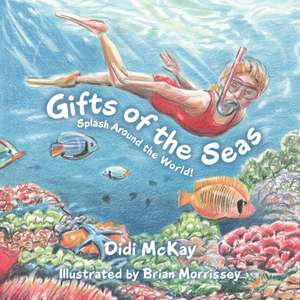 Gifts of the Seas de Didi McKay