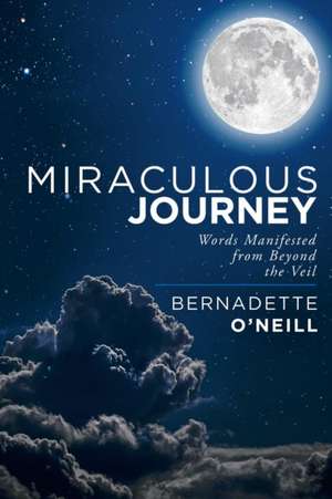 Miraculous Journey de Bernadette O'Neill