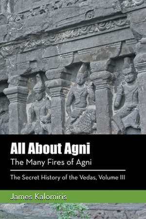 All About Agni de James Kalomiris