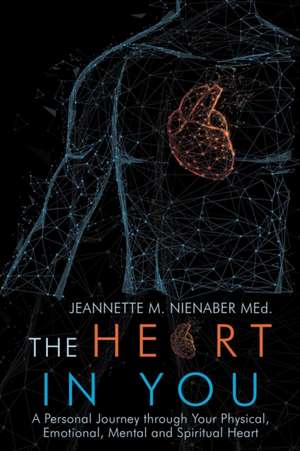 The Heart in You de Jeannette M. Nienaber