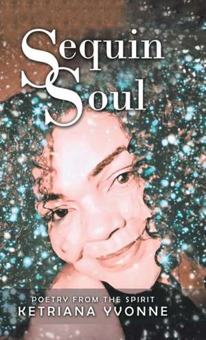 Sequin Soul de Ketriana Yvonne