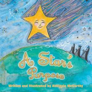 A Star's Purpose de Abbigale McCarthy