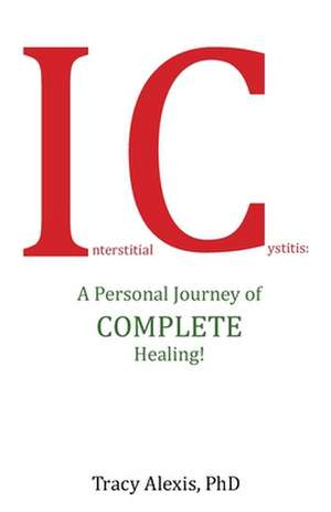 Interstitial Cystitis de Tracy Alexis