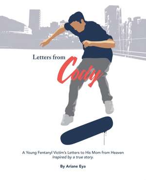 Letters from Cody de Ariane Eya