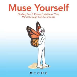 Muse Yourself de Miche