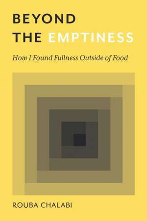 Beyond the Emptiness de Rouba Chalabi