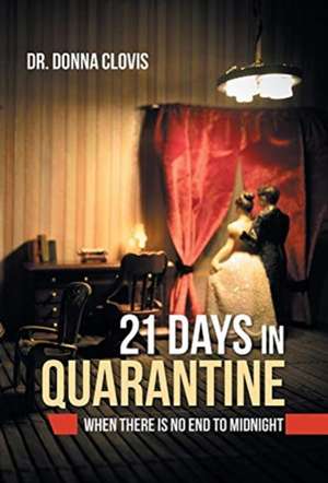 21 Days in Quarantine de Donna Clovis