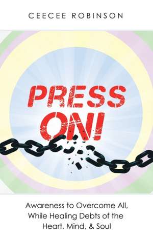 Press On! de Ceecee Robinson