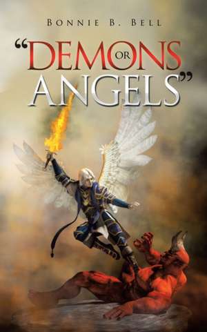 "Demons or Angels" de Bonnie B. Bell