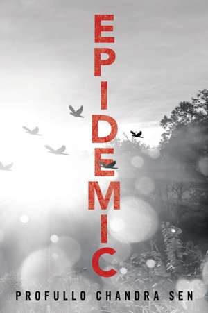 Epidemic de Profullo Chandra Sen