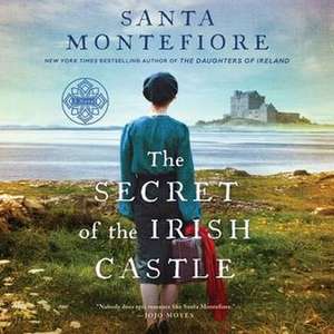 The Secret of the Irish Castle de Santa Montefiore