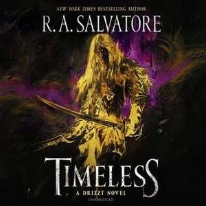 Timeless: A Drizzt Novel de R. A. Salvatore