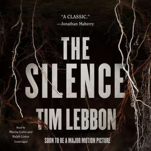 The Silence de Tim Lebbon