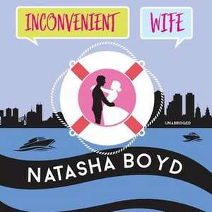 Inconvenient Wife de Natasha Boyd