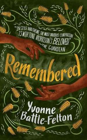 Remembered de Yvonne Battle-Felton