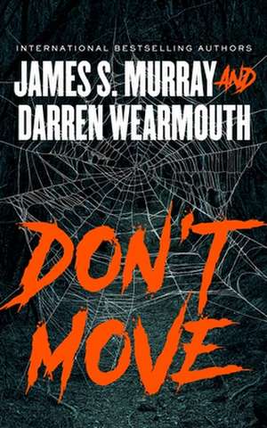 Don't Move de James S. Murray