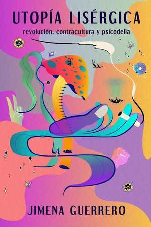 SPA-UTOPIA LISERGICA