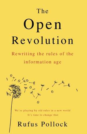 The Open Revolution de Rufus Pollock