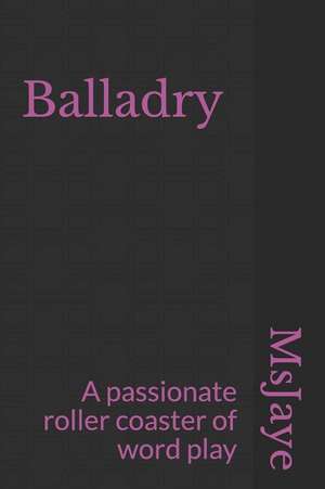 Jaye: Balladry