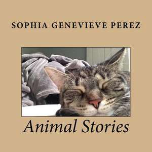 Animal Stories de Perez, Sophia G.