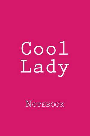 Cool Lady de Wild Pages Press