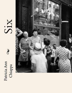 Six de Chiappa, Patricia Ann